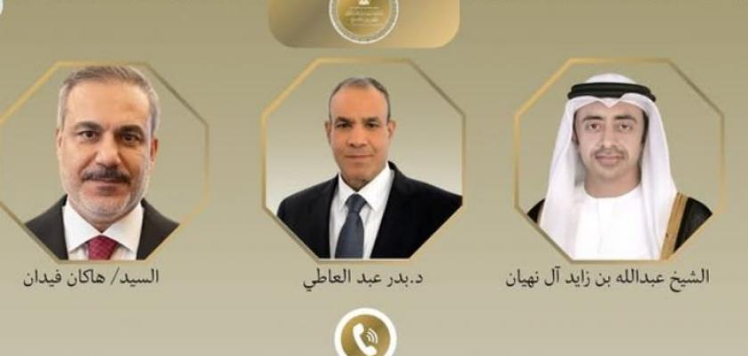 اتصالان هاتفيان لوزير الخارجية عبد العاطي  مع نظيريه الإماراتي والتركي لبحث تداعيات التصعيد العسكري بالمنطقة