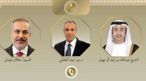 اتصالان هاتفيان لوزير الخارجية عبد العاطي  مع نظيريه الإماراتي والتركي لبحث تداعيات التصعيد العسكري بالمنطقة