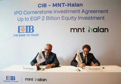 البنك التجاري الدولي-مصر (سي اي بي CIB) يوقع اتفاقية استثمار رئيسي في الطرح المقترح لشركة ”MNT-Halan”  باستثمار يصل إلى ملياري جنيه
